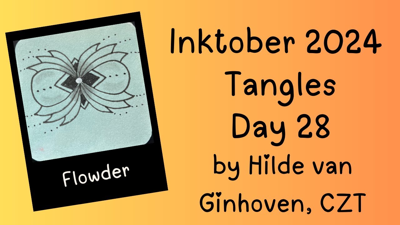 Inktober Tangles 2024 Day 28: Flowder by Hilde van Ginhoven, CZT