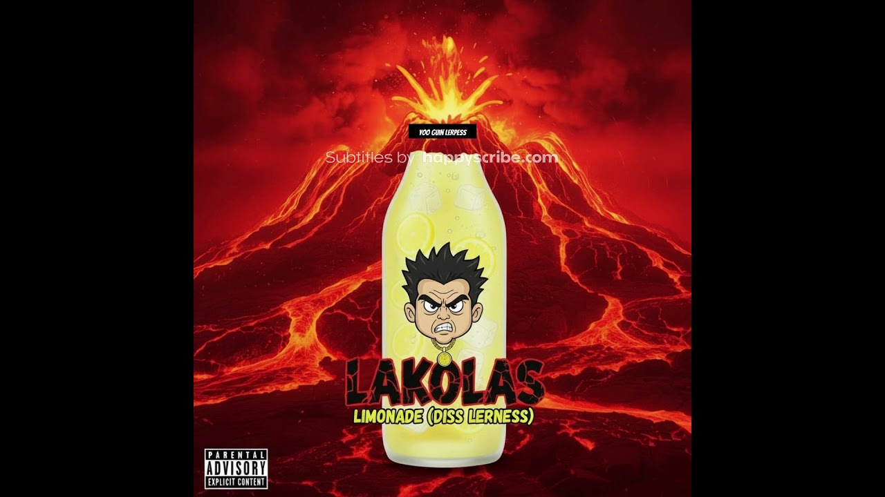 LAKOLAS - LIMONADE (Diss Lerness Exercice Lyrics )