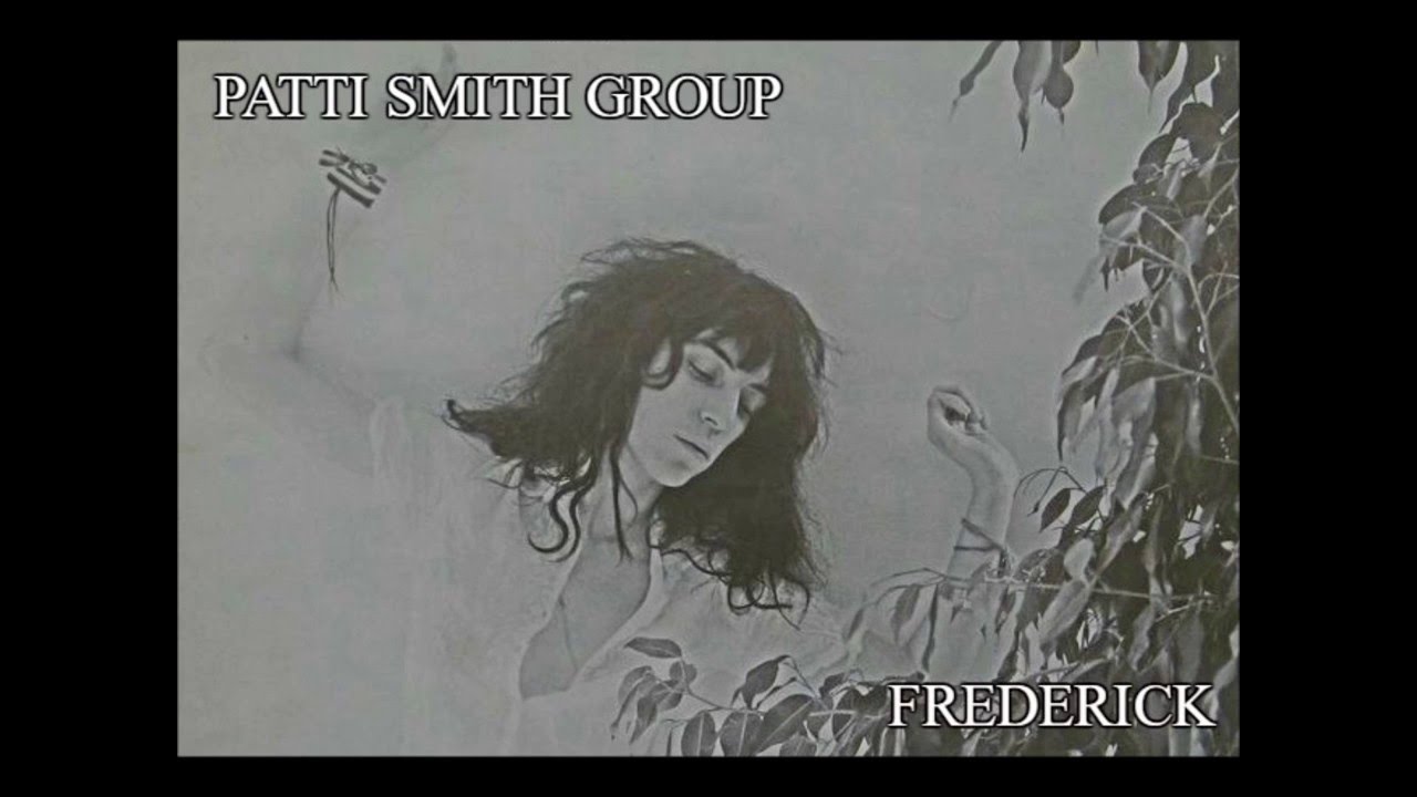 Patti Smith - Frederick (Lyrics)