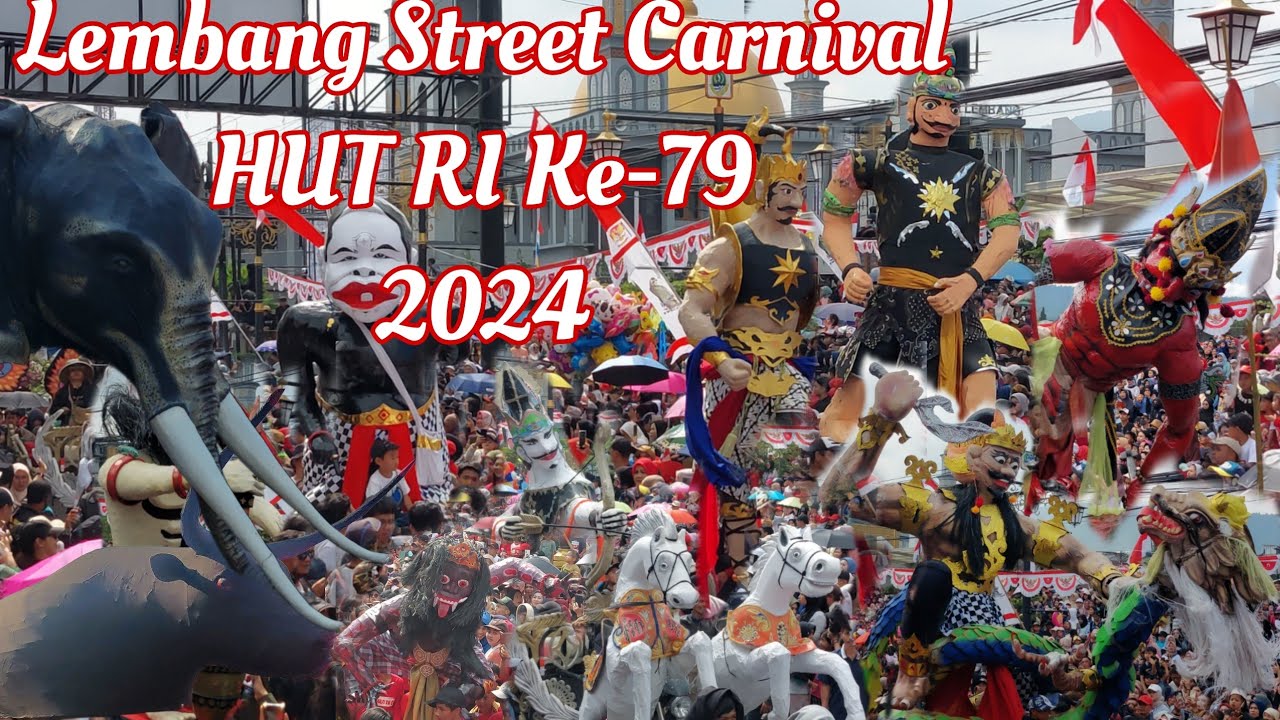 PART2 LEMBANG STREET CARNIVAL HUT RI KE-79 2024