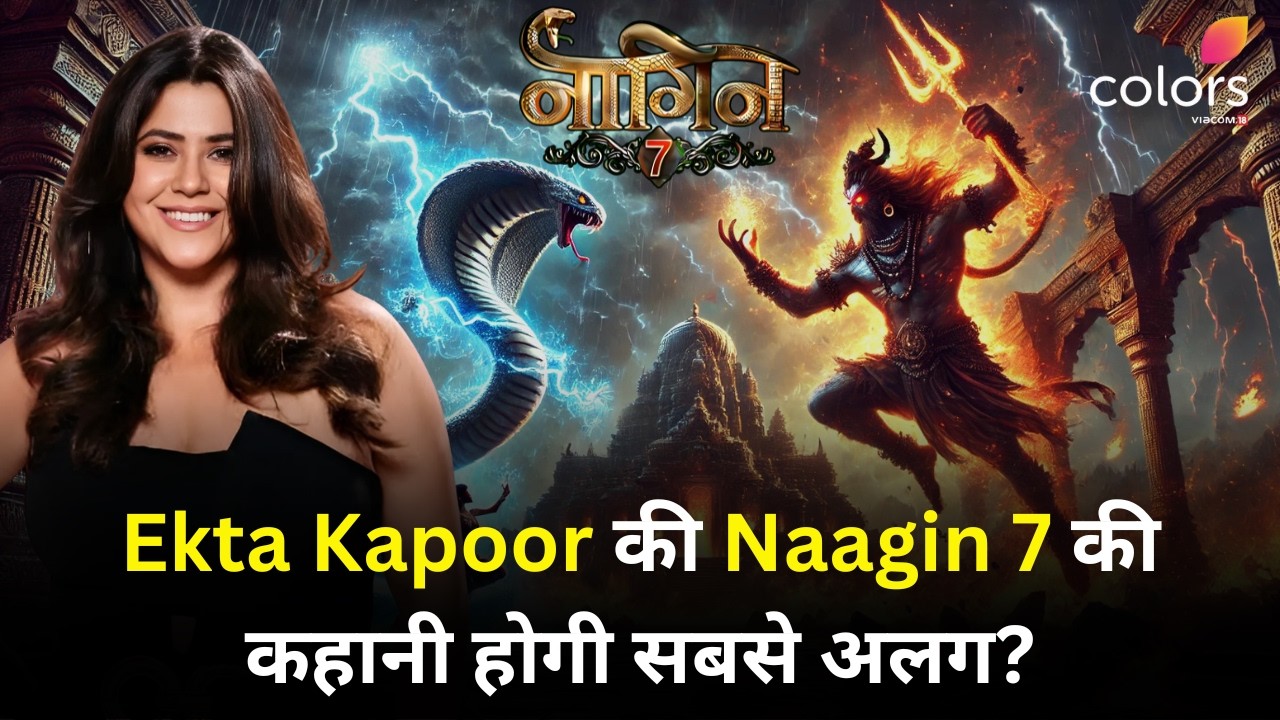 Naagin 7 Ki Story Revealed? | Ekta Kapoor | Colors TV