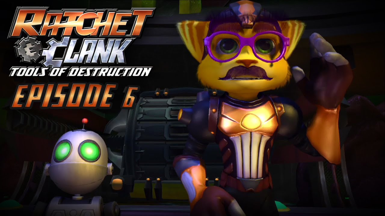 Ratchet & Clank: Tools of Destruction Walkthrough - MUSTACHIO FURIOSO - Episode 6