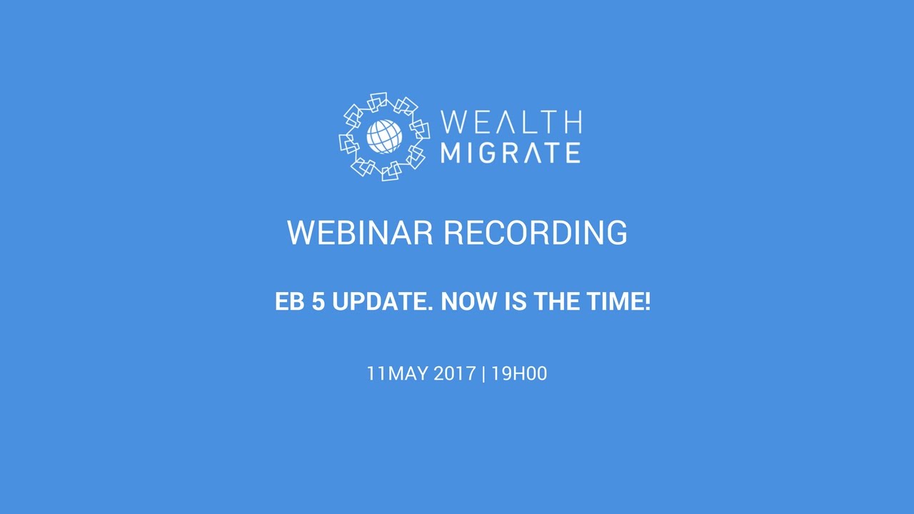 EB5 Update | Now is the time