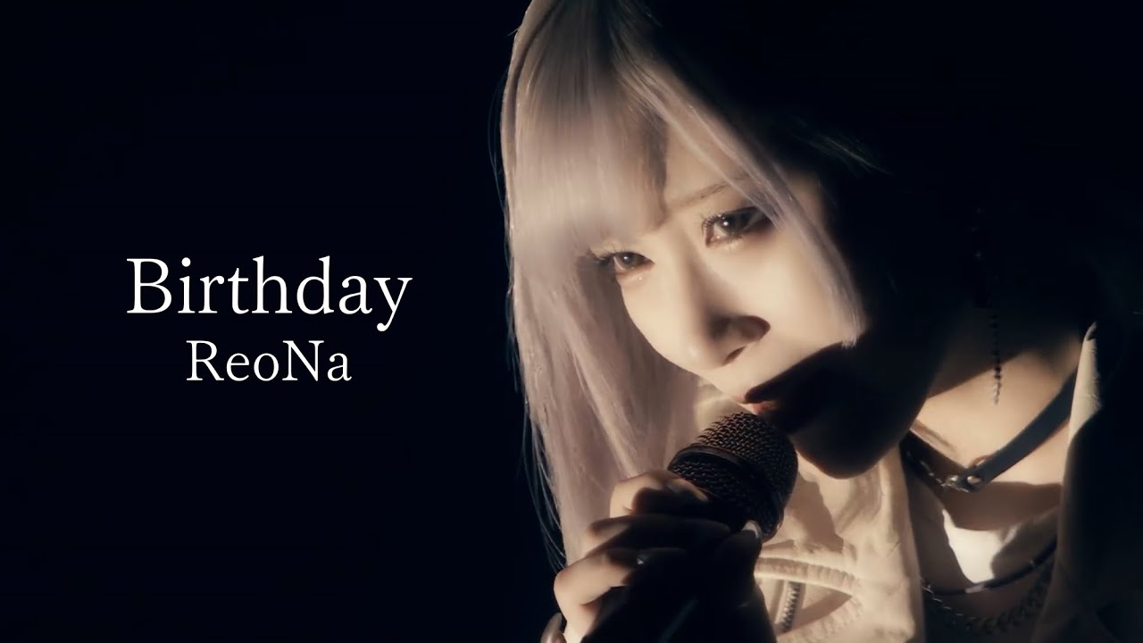 ReoNa - BIRTHDAY 2024 ver. (中日字幕)