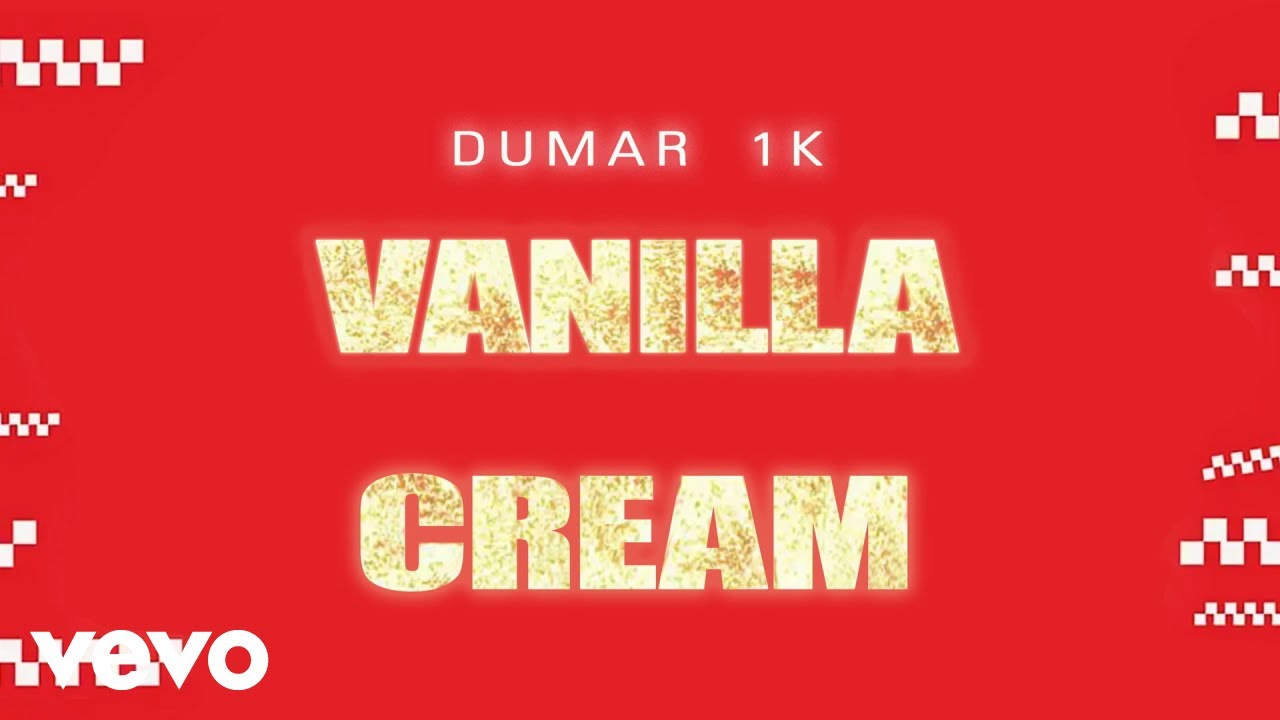 Dumar 1k - Vanilla Cream (Official Audio)