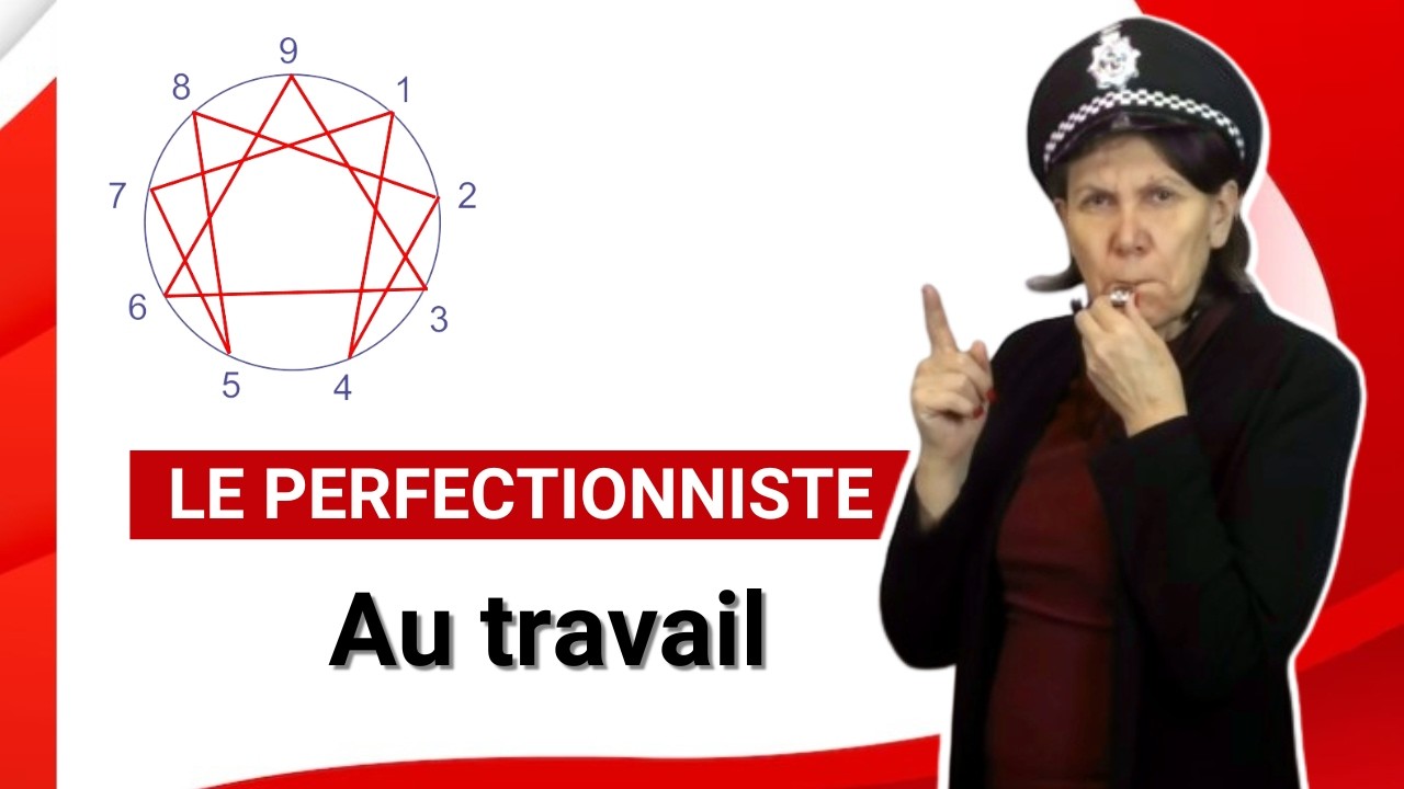 Comment reconnaître le Type 1 de l’Ennéagramme dans le monde du travail