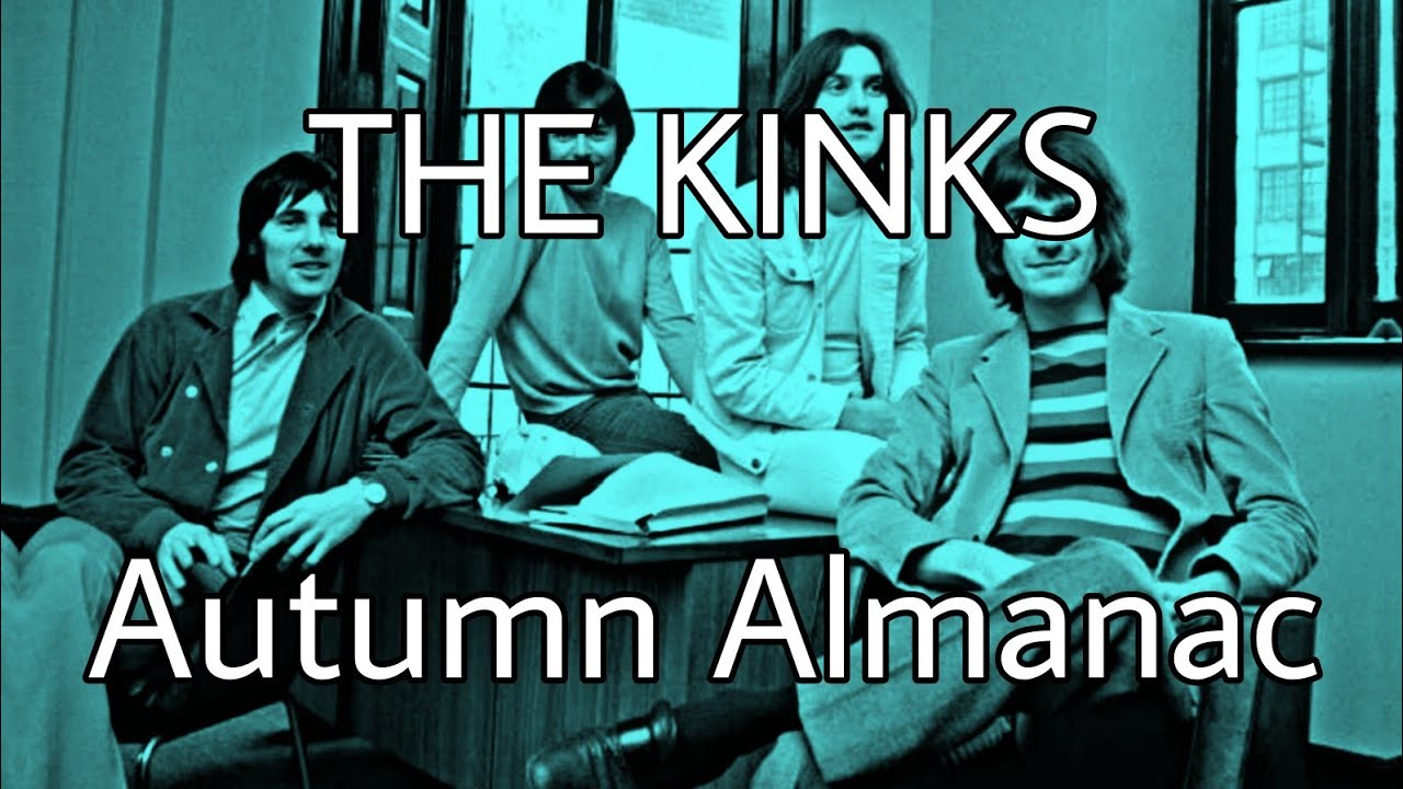 THE KINKS - Autumn Almanac (Lyric Video)