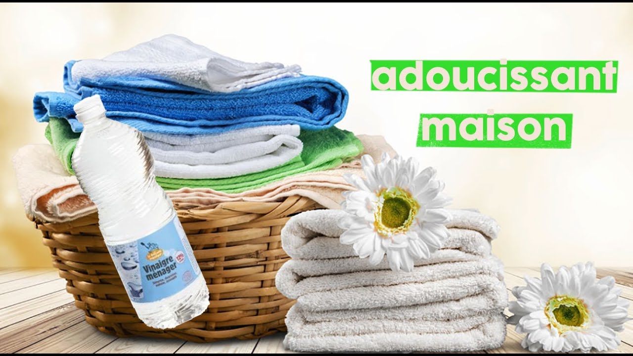 Recette d'ASSOUPLISSANT pour le linge au vinaigre blanc 🌿 DIY M&Eacute;NAGER
