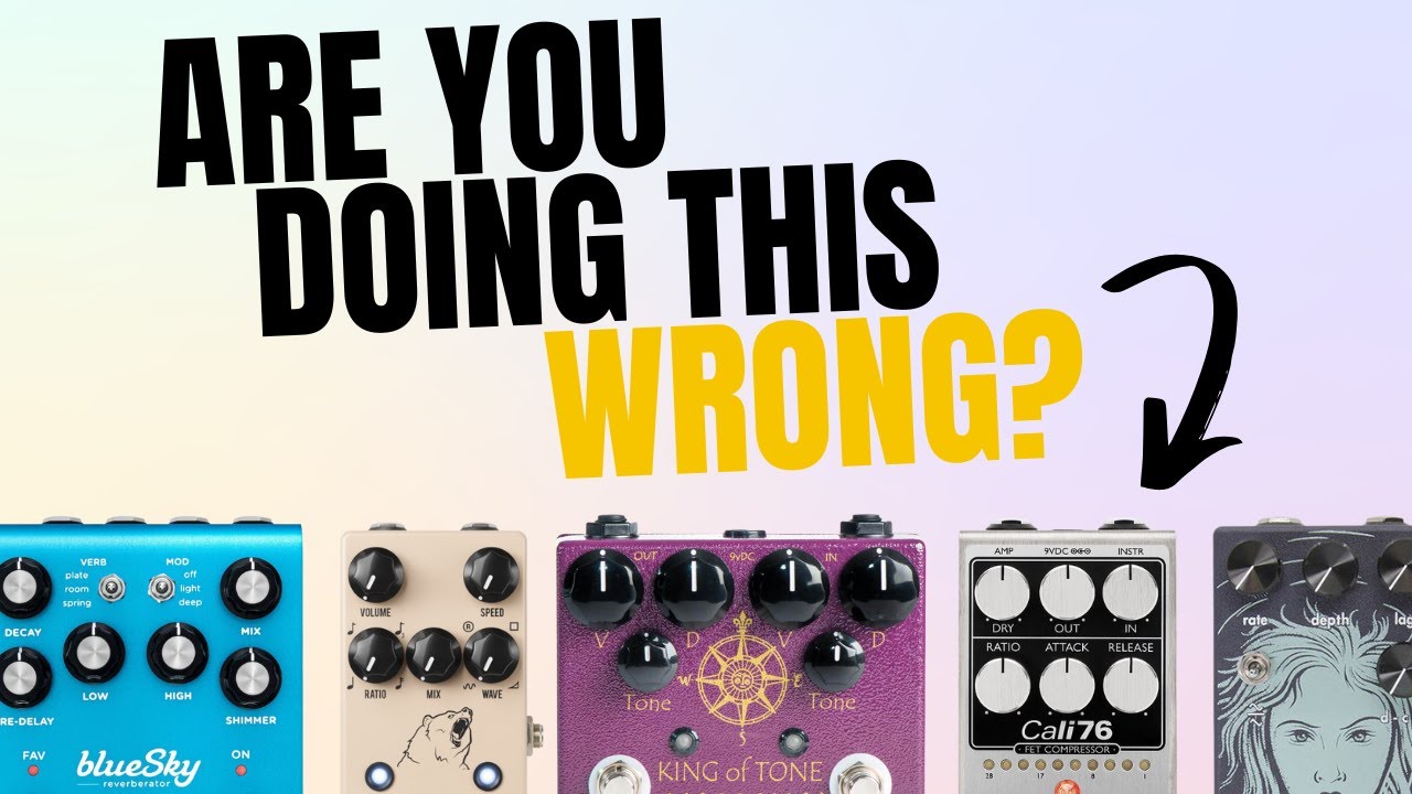 Let&rsquo;s Talk Pedalboard Signal Chain