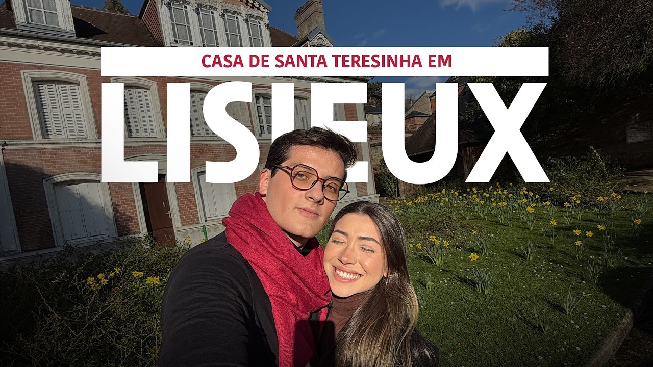 A casa de Santa Teresinha - Lisieux