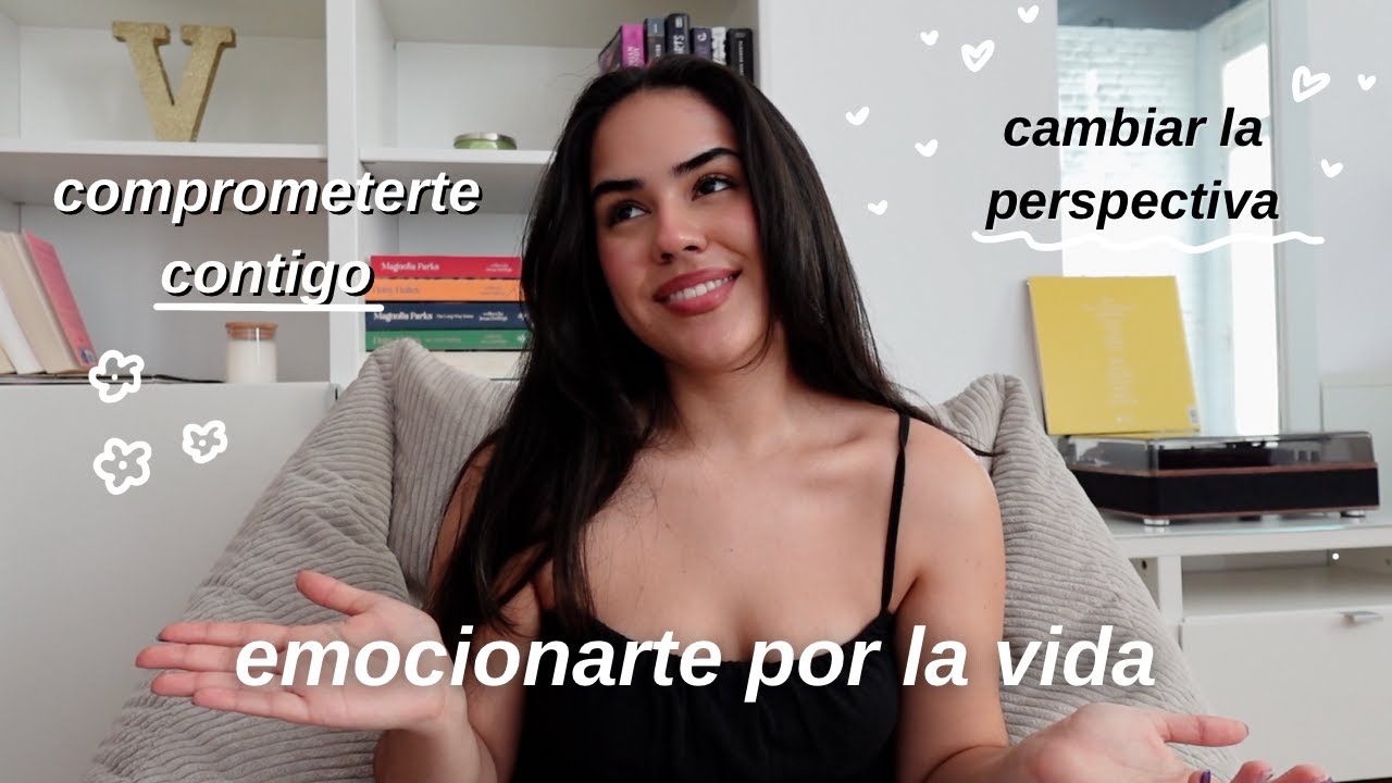 EMOCIONARTE POR LA VIDA: recordatorios de felicidad, conocerte, comprometerte con lo que mereces -40