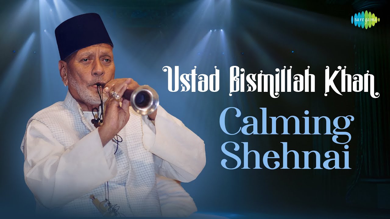 Ustad Bismillah Khan | Calming Shehnai | Indian Classical Instrumental Music | Audio Jukebox