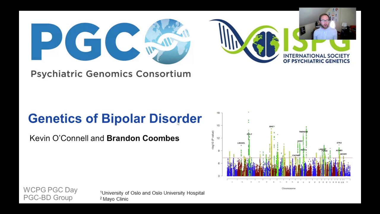 PGC: Genetics of Bipolar Disorder - Brandon Coombes & Kevin O'Connell