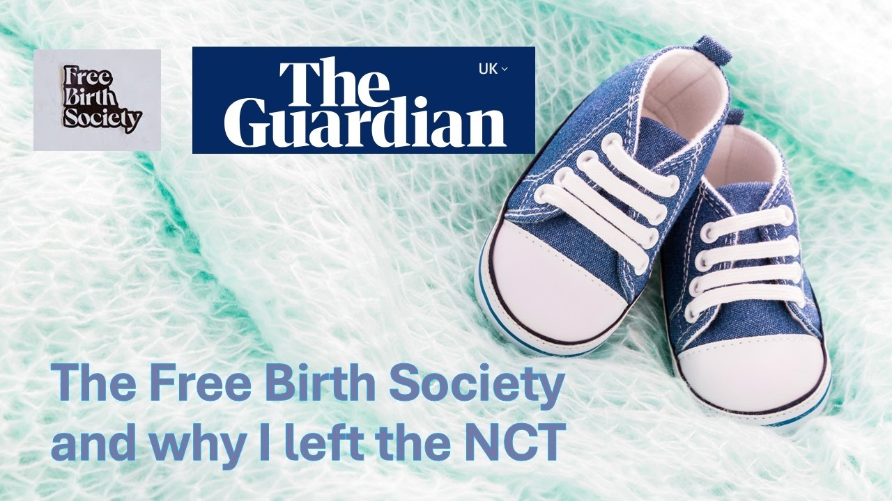 The Free Birth Society and Why I Left the NCT