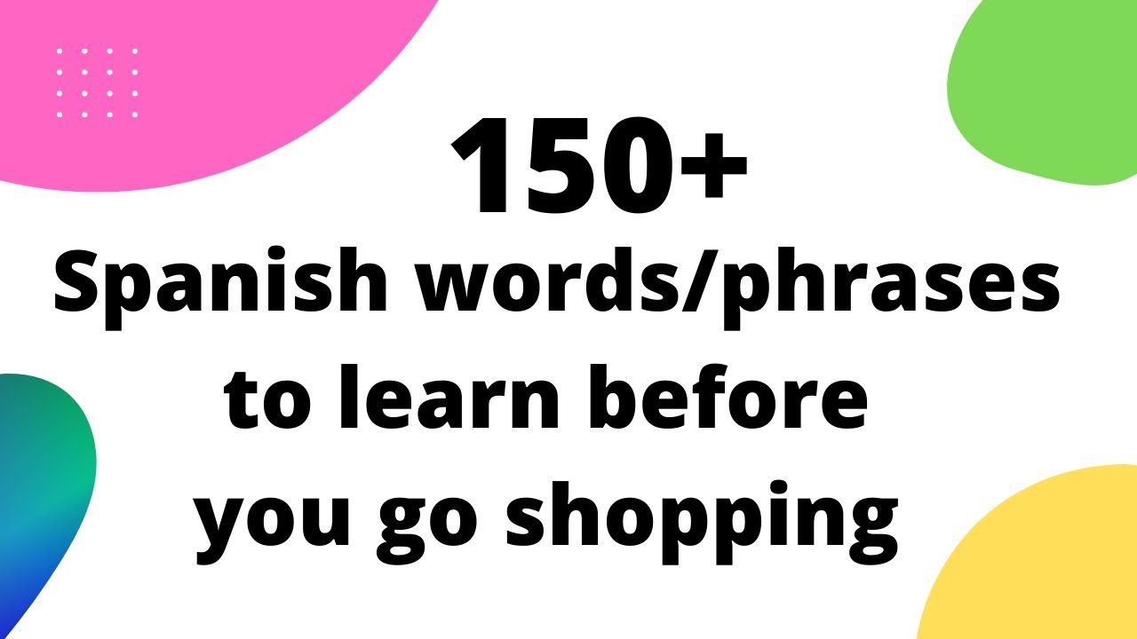 Spanish vocabulary for shopping - Spanish lessons for me