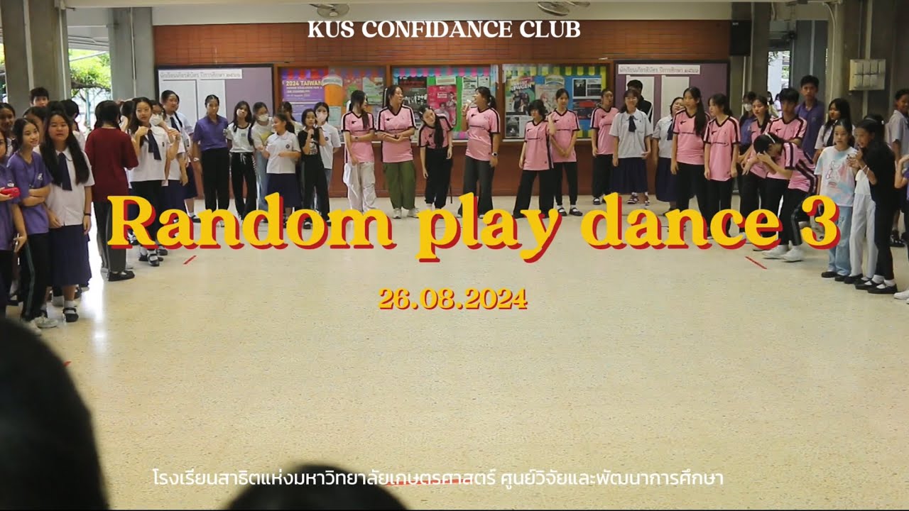 RANDOM PLAY DANCE ครั้งที่ 3 | 2024 [ KPOP & TPOP ] | by KUS Confidance Club