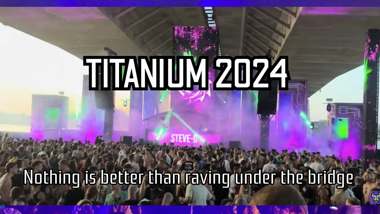 TITANIUM 2024 FESTIVAL AFTERMOVIE