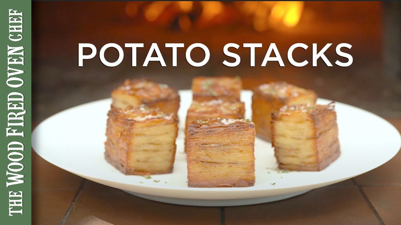 Potato Stacks from the Wood Fired Oven