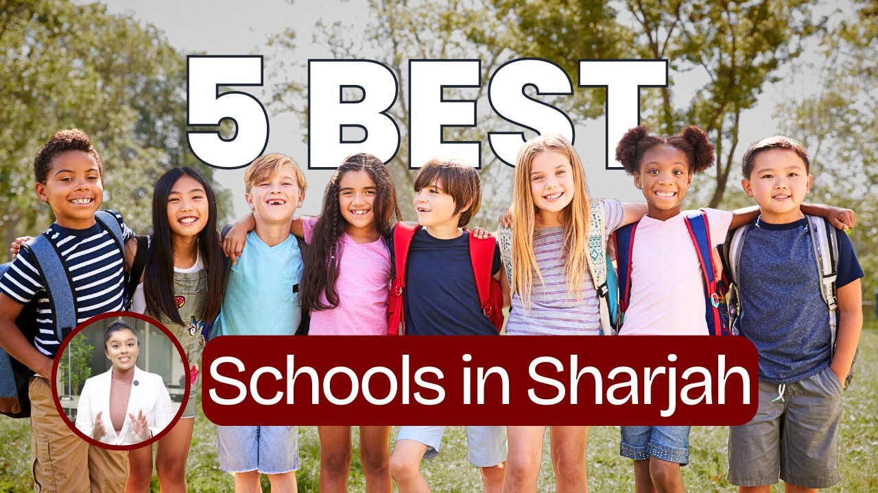 The Best Schools in Sharjah - Ultimate Guide 🏫