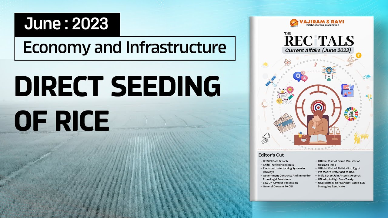 Direct Seeding of Rice | DSR Cultivation Method | Recitals Current Affairs Magazine