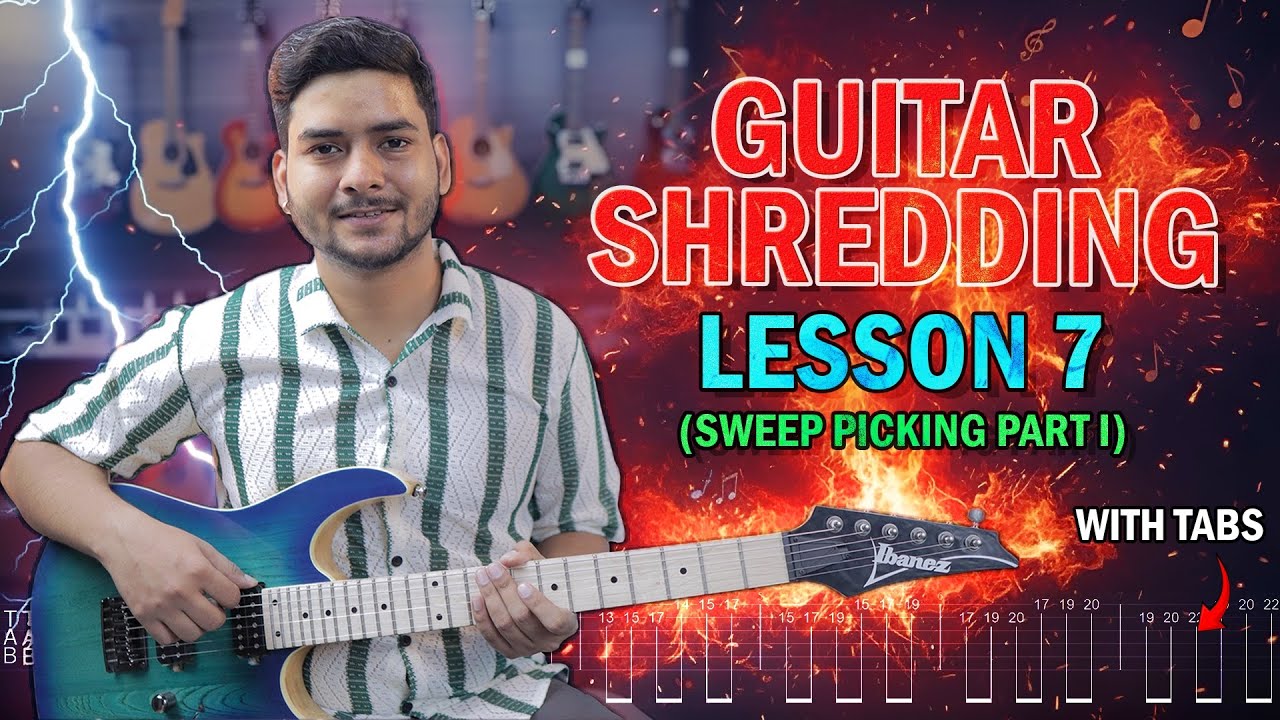 Learn Sweep Picking &ndash; Easy Guide for Beginners in Hindi | How to Shred in Guitar Part 7