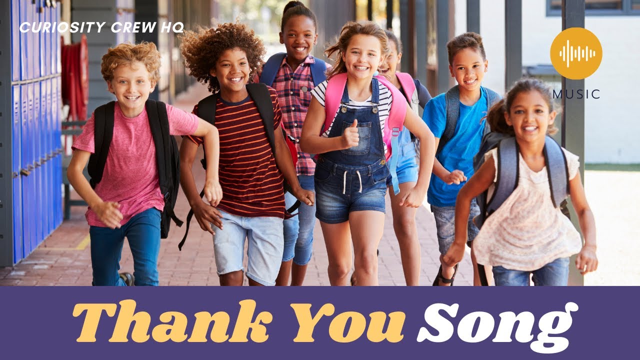 Thank You Song for Kids | Educational Song for Kids | Curiosity Crew HQ 🎶