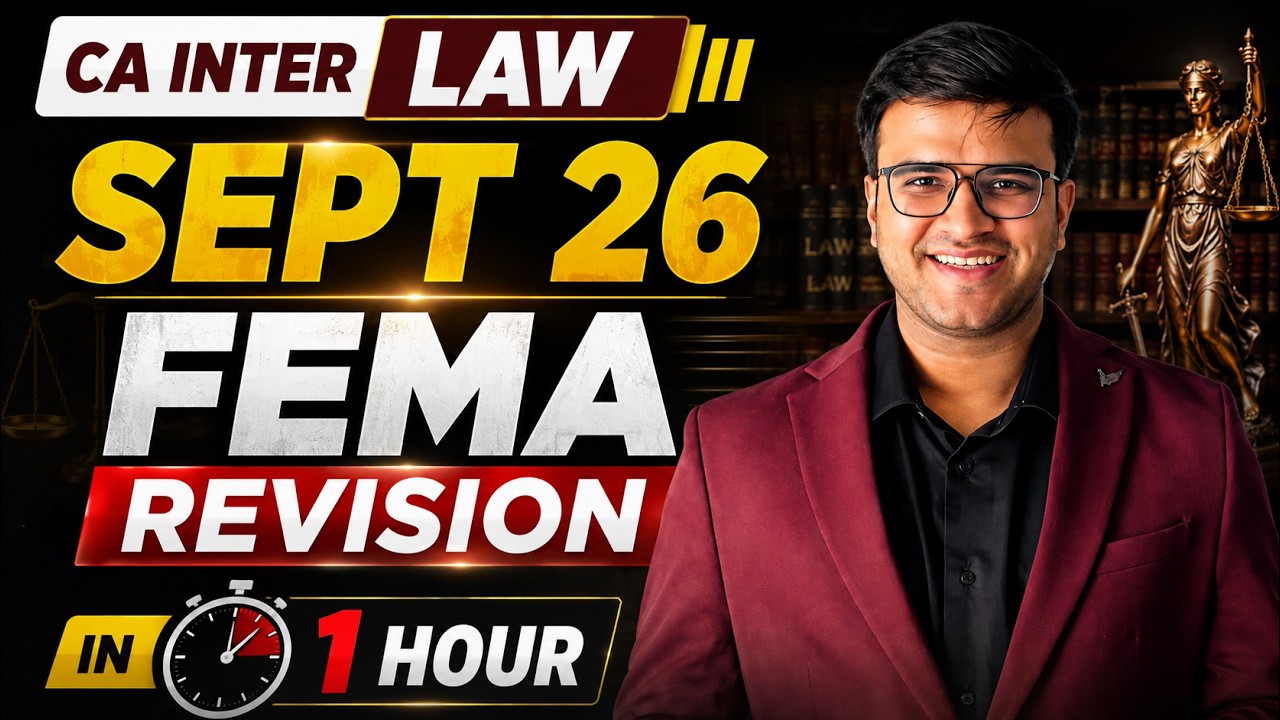 CA Inter Law | Pre Exam Marathon | FEMA 1999 Revision in 1 hr | ICAI CA | Indresh Gandhi