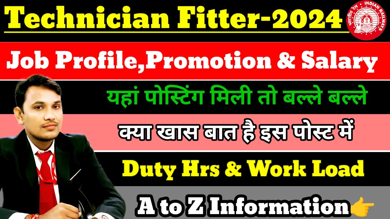 Technician Fitter-2024 Job Profile(Work),Promotion,Salary,Allowances & Carrier Growth #fitter #rail