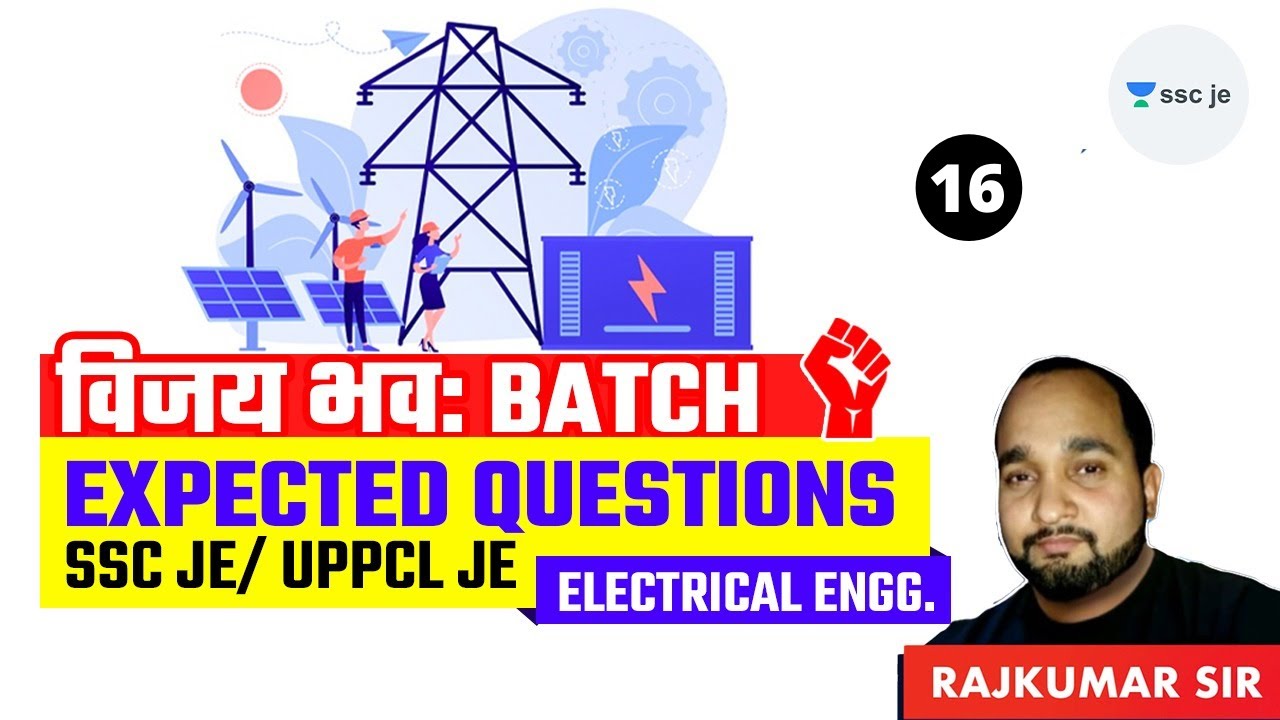 10:00 PM- SSC/UPPCL JE 2021 | Electrical Engineering Expected Questions by Rajkumar Singh | Day-16
