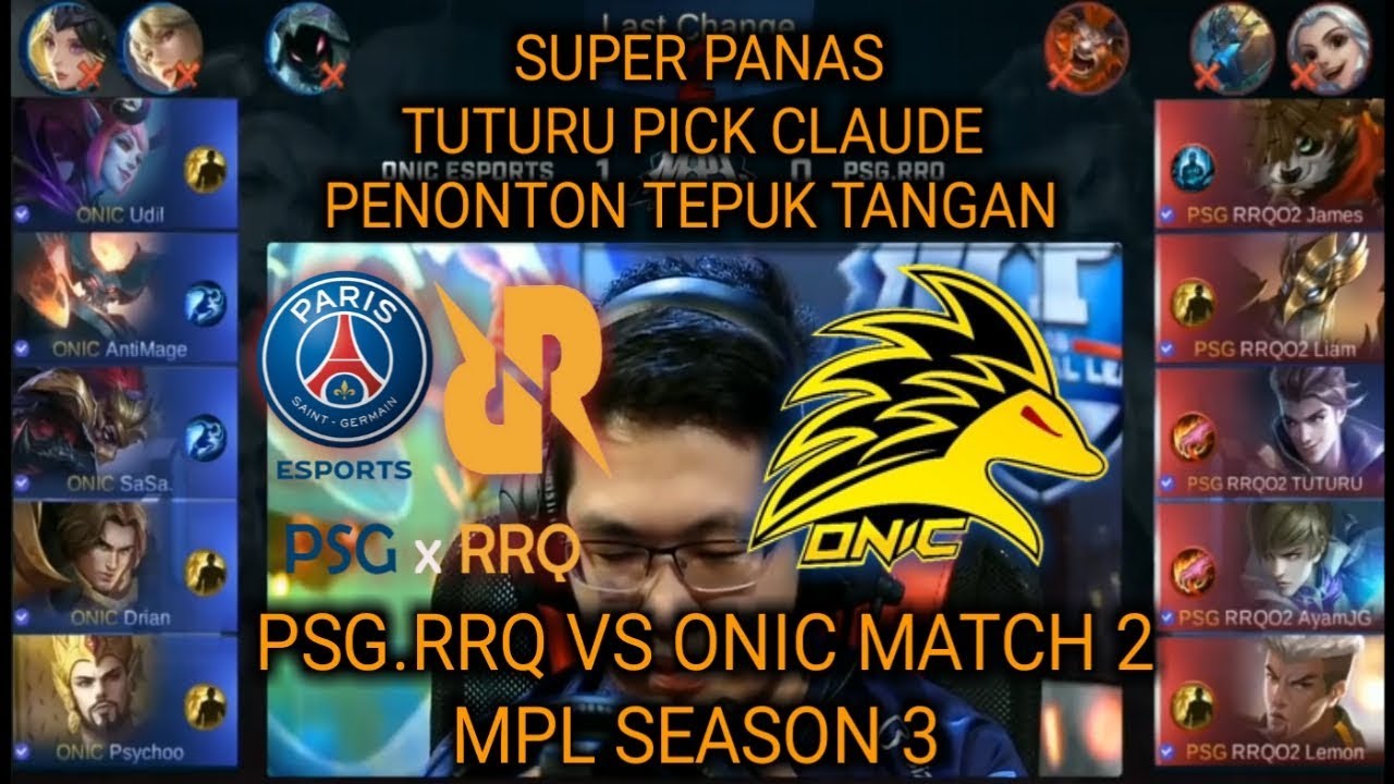 BIG MATCH PSG.RRQ VS ONIC MATCH 2 - MPL SEASON 3 - TUTURU SI RAJA MM MENGGILA