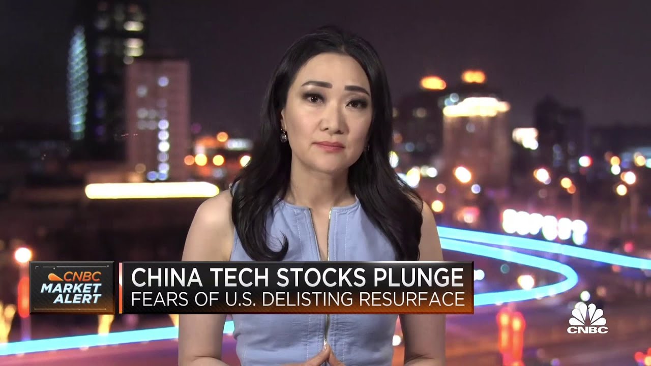 China tech stocks plunge after fears of U.S. delisting resurface