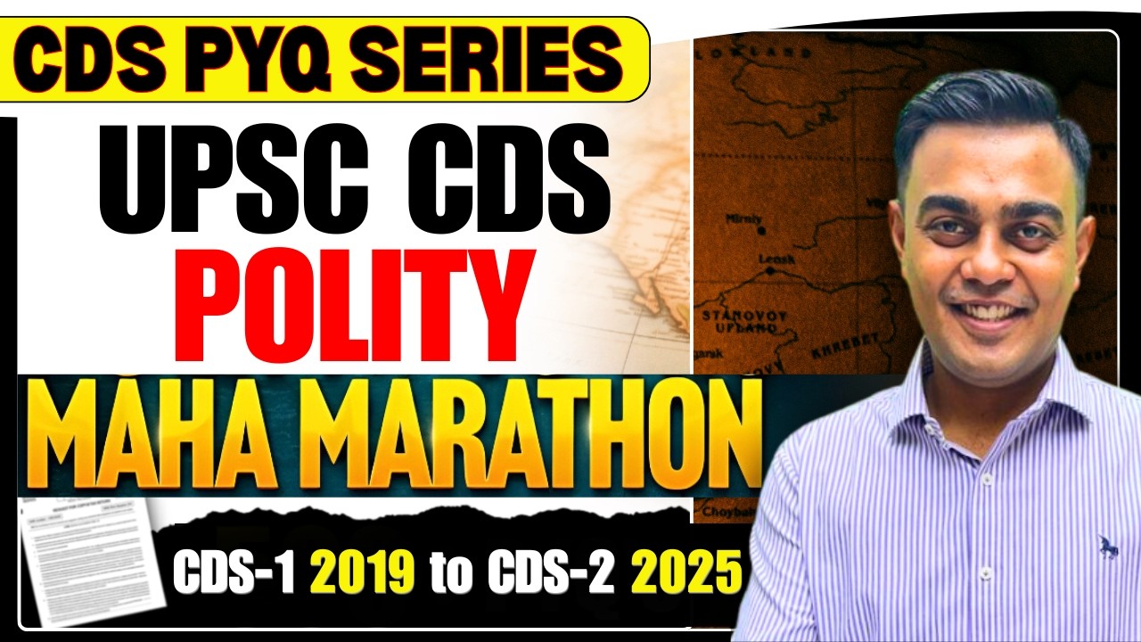 CDS Polity PYQs 2019–2025 🔥 | 6 Hours That Can Change Your Selection