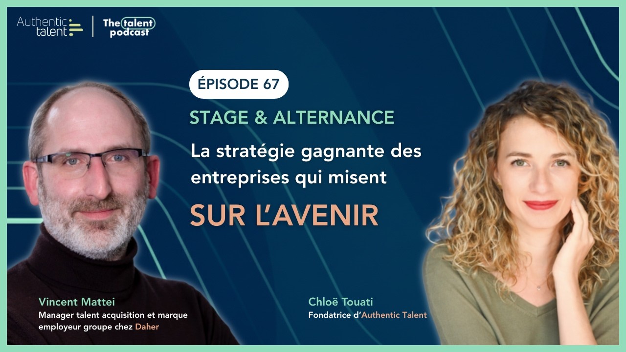 Stage & Alternance : la stratégie gagnante des entreprises qui misent sur l’avenir - Vincent Mattéi