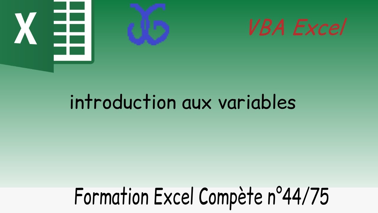 Comprendre les variables VBA (enfin simplement)