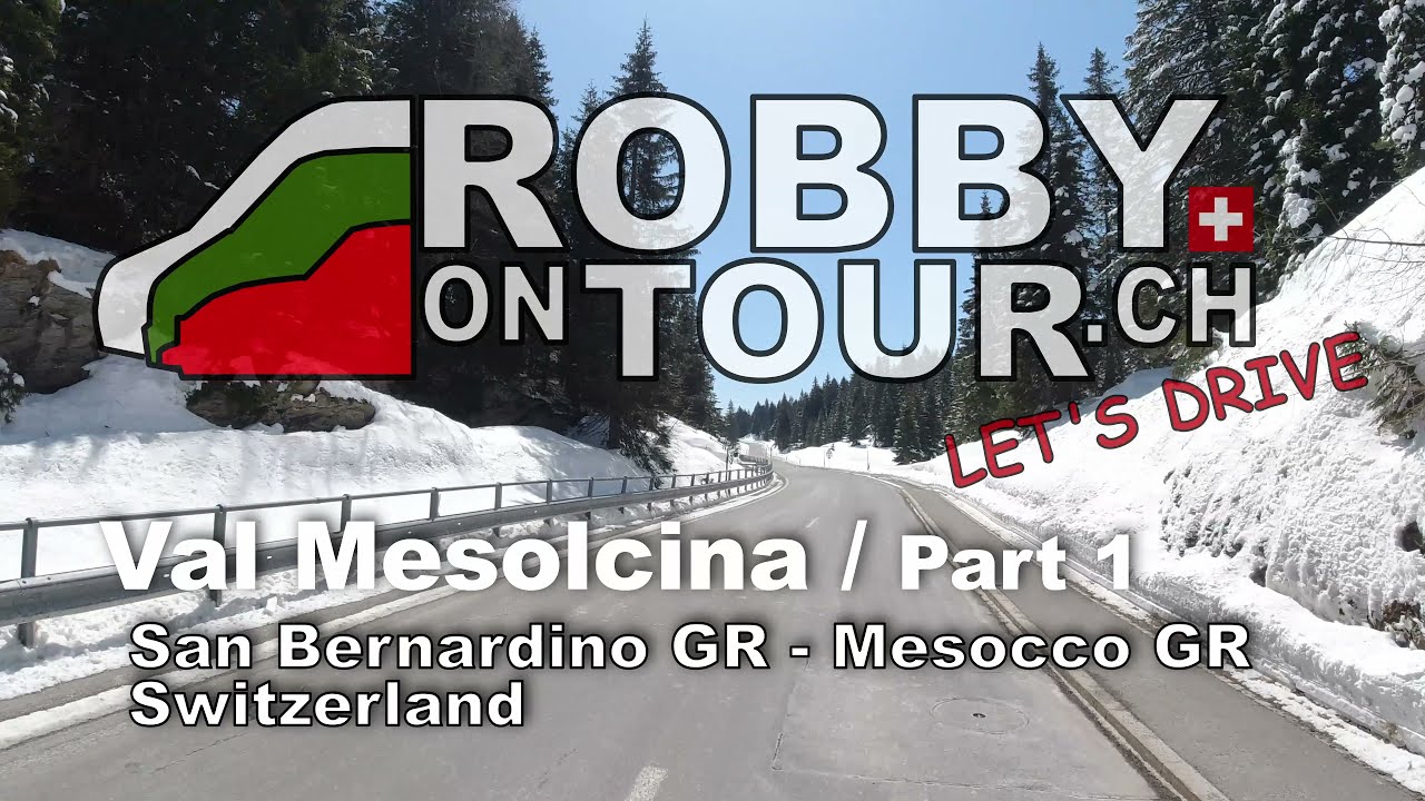 Let's Drive | Misox Tal #1, San Bernardino GR - Mesocco GR Schweiz | 4K UHD 60fps