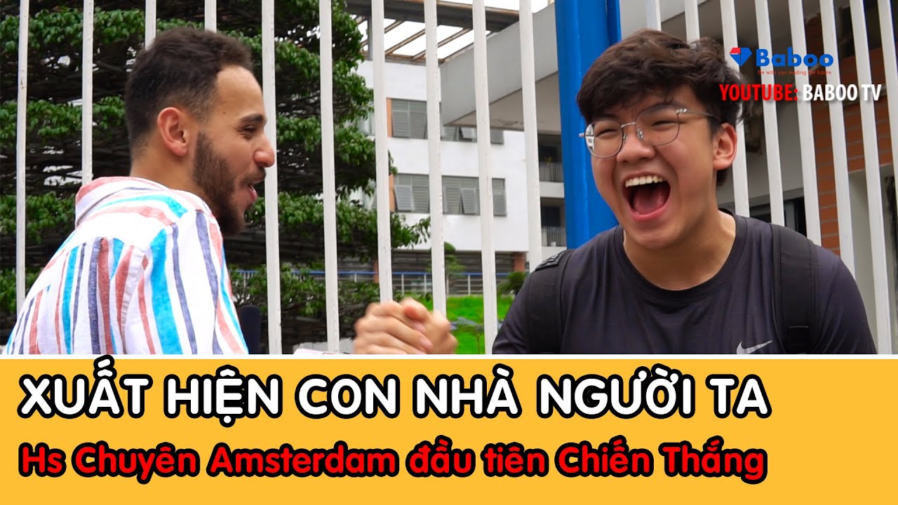 Học sinh chuyên Amsterdam đầu tiên vượt qua thử thách| Phỏng vấn tiếng Anh - Anh Ngữ Baboo