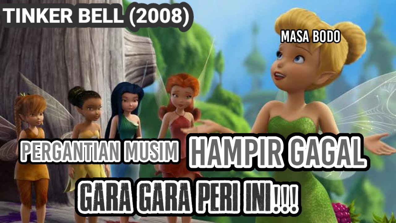 Peri Pengrajin Pembuat Masalah #alurcerita Tinkerbell 2008