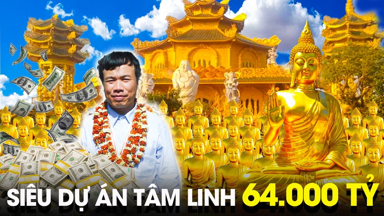 Dòng Tiền Nghìn Tỷ Đổ Vào Chùa Tam Chúc, Bái Đính Lớn Nhất TG, Danh Tính 