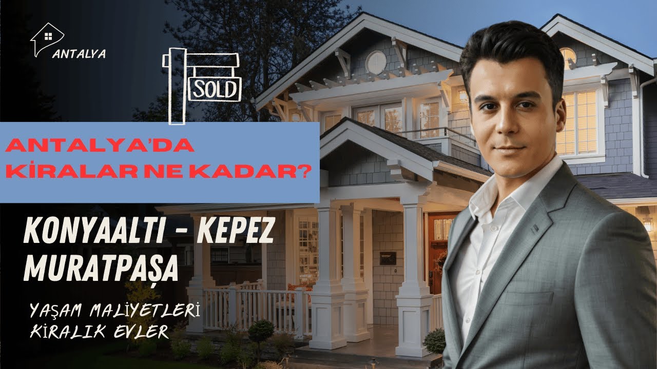 BU BÖLGELERDE KİRALAR UYGUN! ANTALYA’DA YAŞAMAK İSTEYENLER İÇİN REHBER