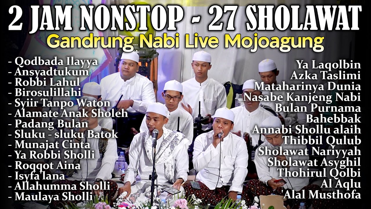 2 JAM 27 LAGU FULL ALBUM GANDRUNG NABI TER-GRESS LIVE MOJOAGUNG