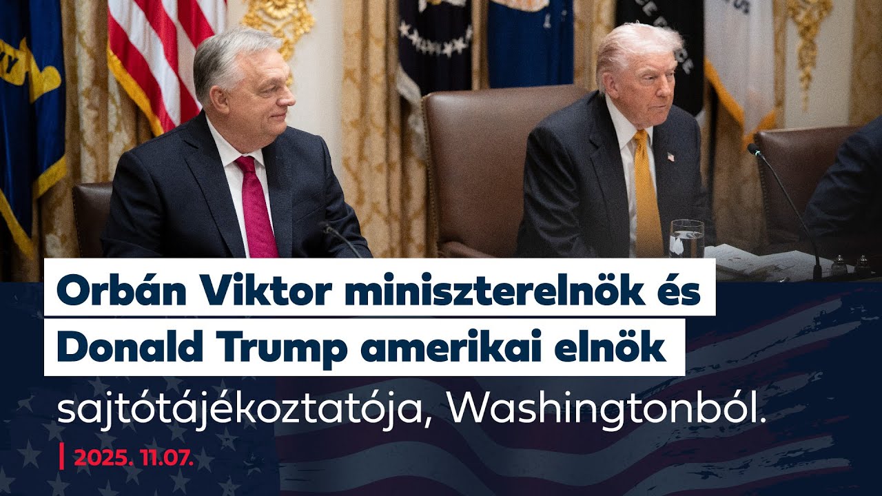 Orbán Viktor miniszterelnök és Donald Trump amerikai elnök sajtótájékoztatója, Washingtonból.