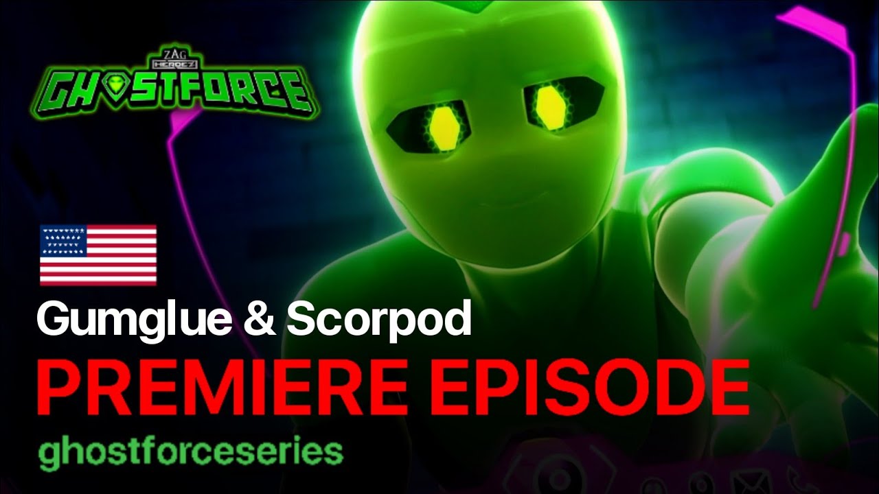 NEW EPISODES - Gumglue/Scorpod (1x37/1x38) | Ghostforce episodes | GhosTeam 👻