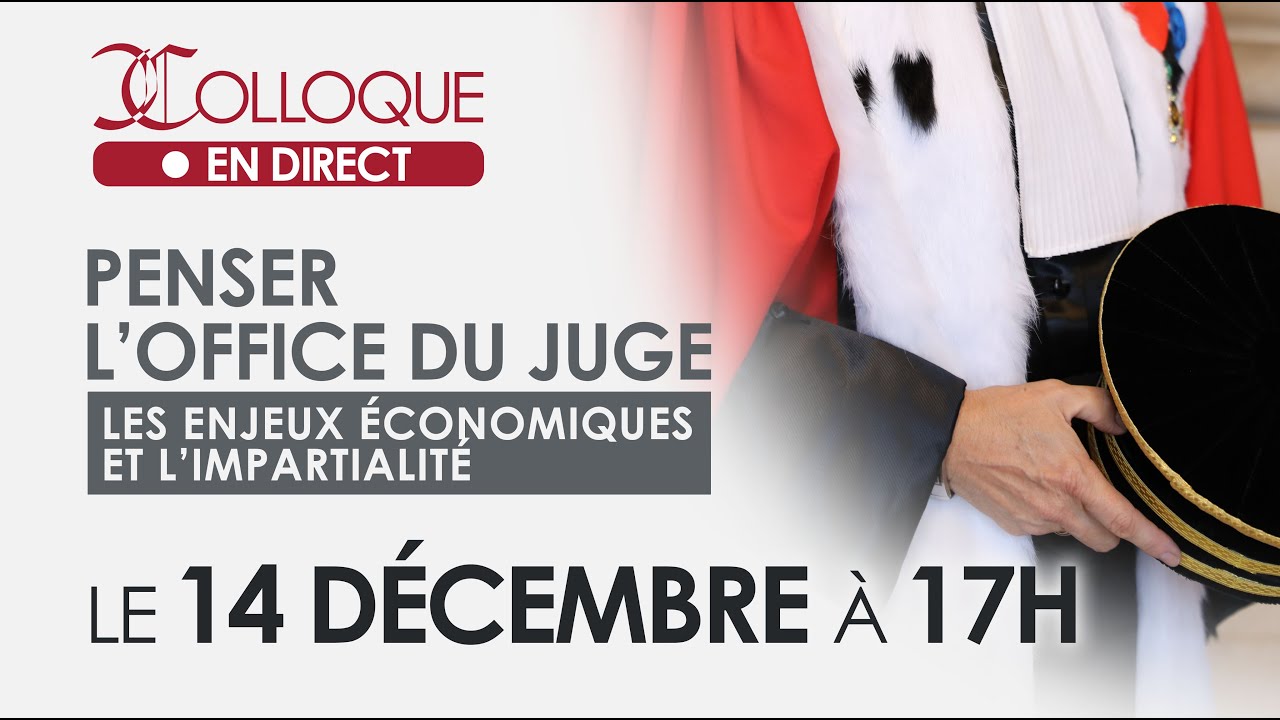 L’office du juge, les enjeux économiques et l’impartialité