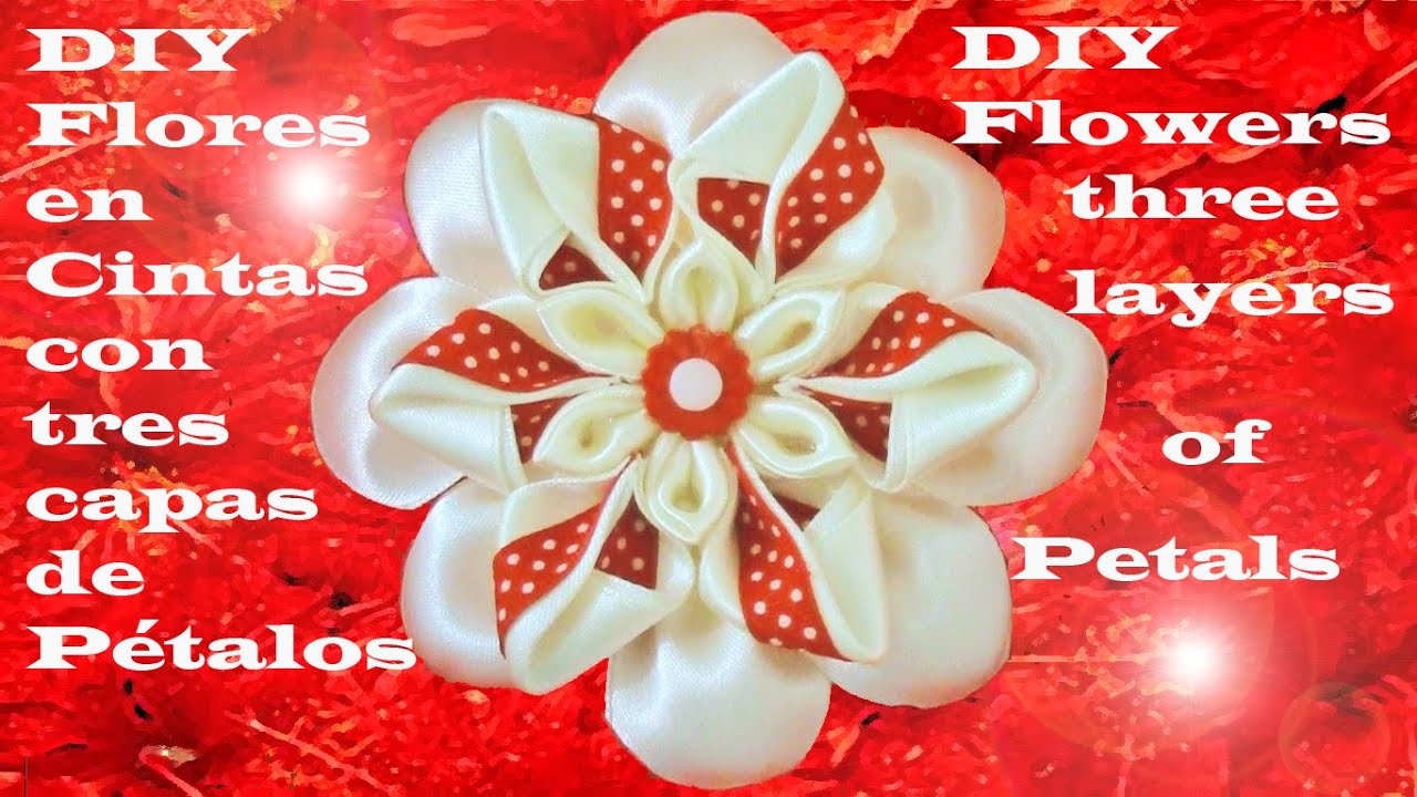 DIY  kanzashi flores tres capas de pétalos -  flowers kanzashi three layers of petals