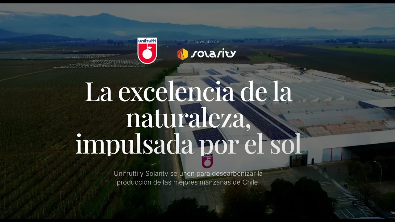 Solarity y Unifrutti, la excelencia de la naturaleza impulsada por el sol