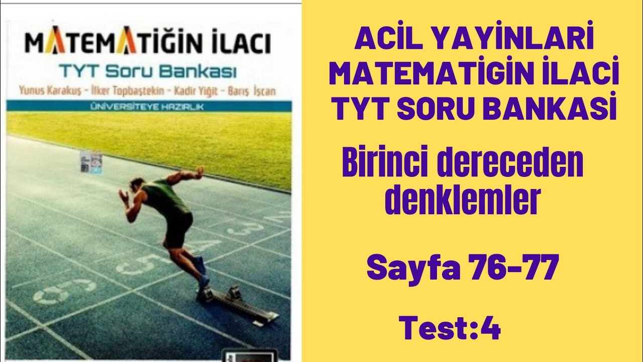 ACİL YAYINLARI MATEMATİĞİN İLACI TYT SORU BANKASI Bİr. derece denk test:4