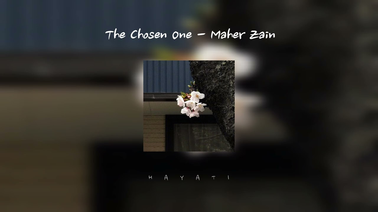 The Chosen One - Maher Zain | Sped Up • Vocals Only |