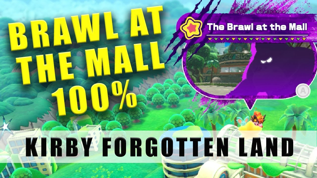 Kirby and the Forgotten Land The Brawl at the Mall walkthrough guide All missions and Waddle Dees