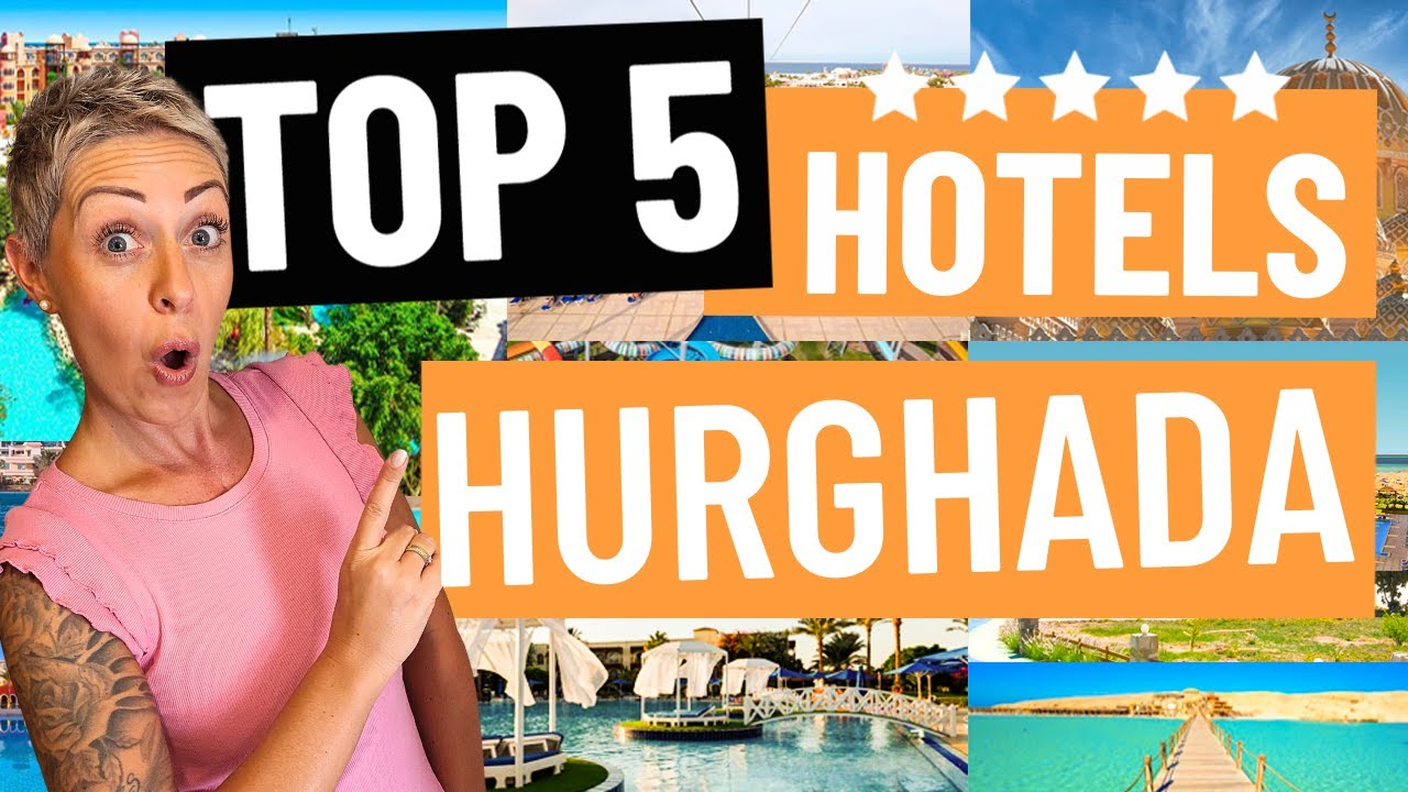Top 5 der besten All Inclusive Hotels in Hurghada 2025 deutsch