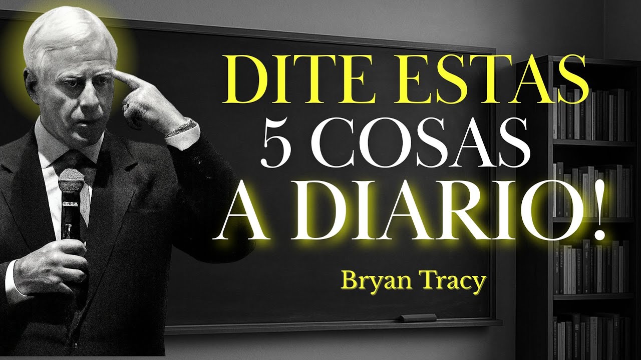 5 Cosas que Debes Decirte cada Mañana para Reprogramar tu Mente 🧠 | Brian Tracy